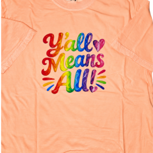 Yall Means All T-shirt
